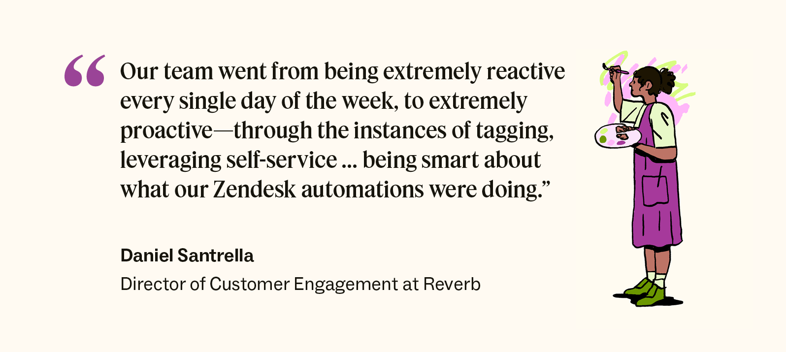 A quote from Daniel Santrella talks about the benefits of Zendesk.