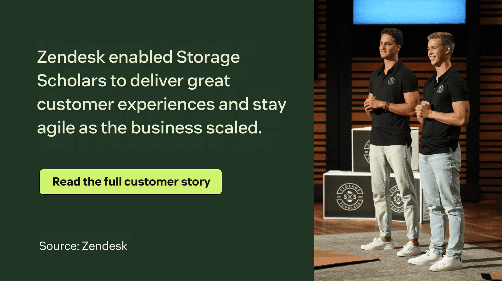 Zendesk enabled Storage Scholars to deliver great customer experiences and stay agile as the business scaled.