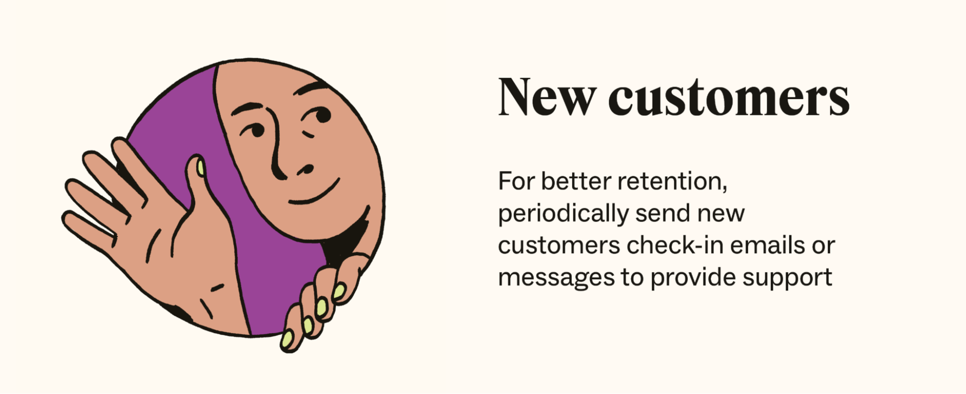 An image of a person looking through a circular hole while waving is accompanied by a description of how to support new customers.