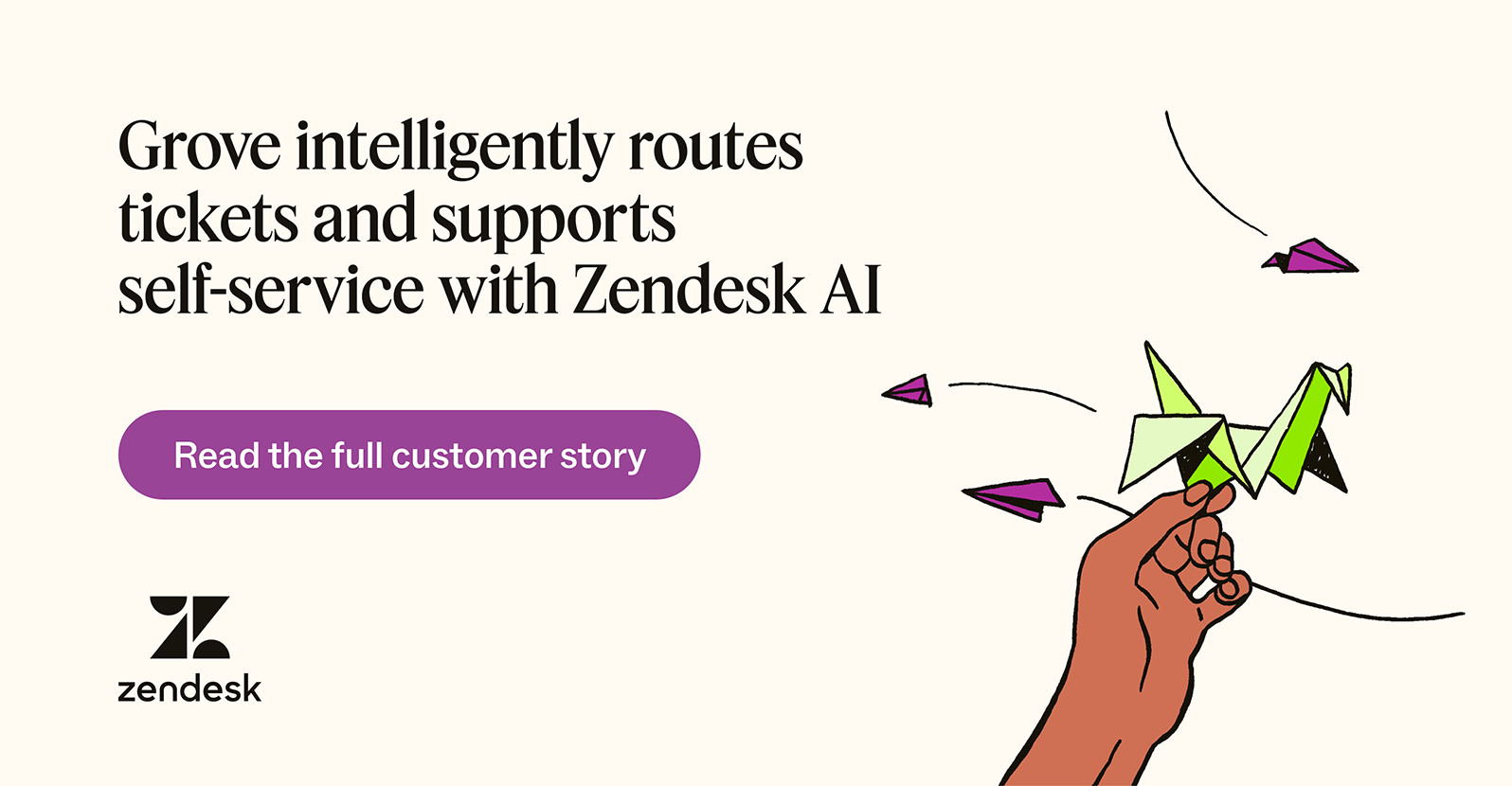 Grove intelligently routes tickets and supports self-service with Zendesk AI.