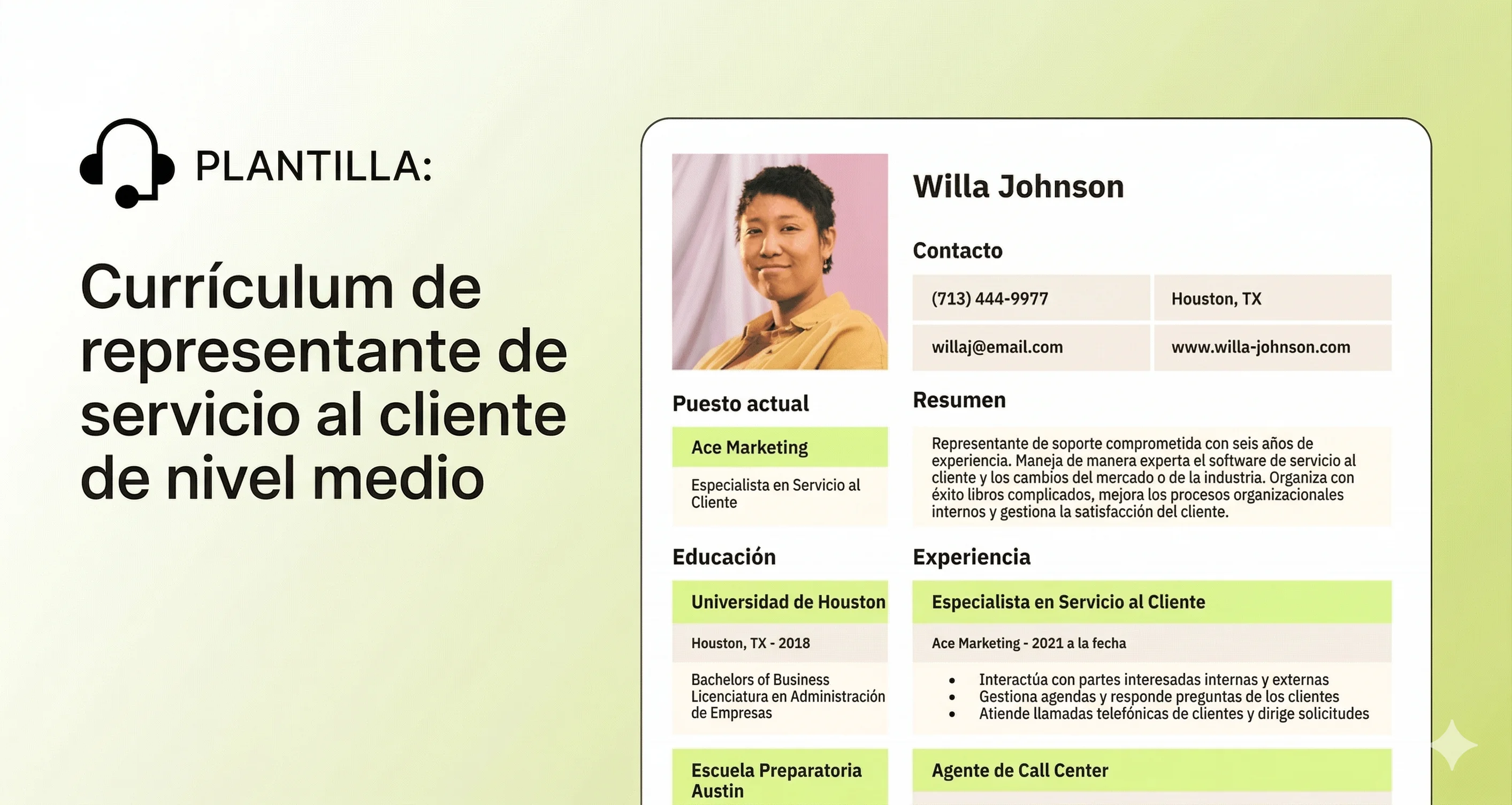 Un CV de servicio al cliente muestra experiencia de servicio al cliente de nivel medio.