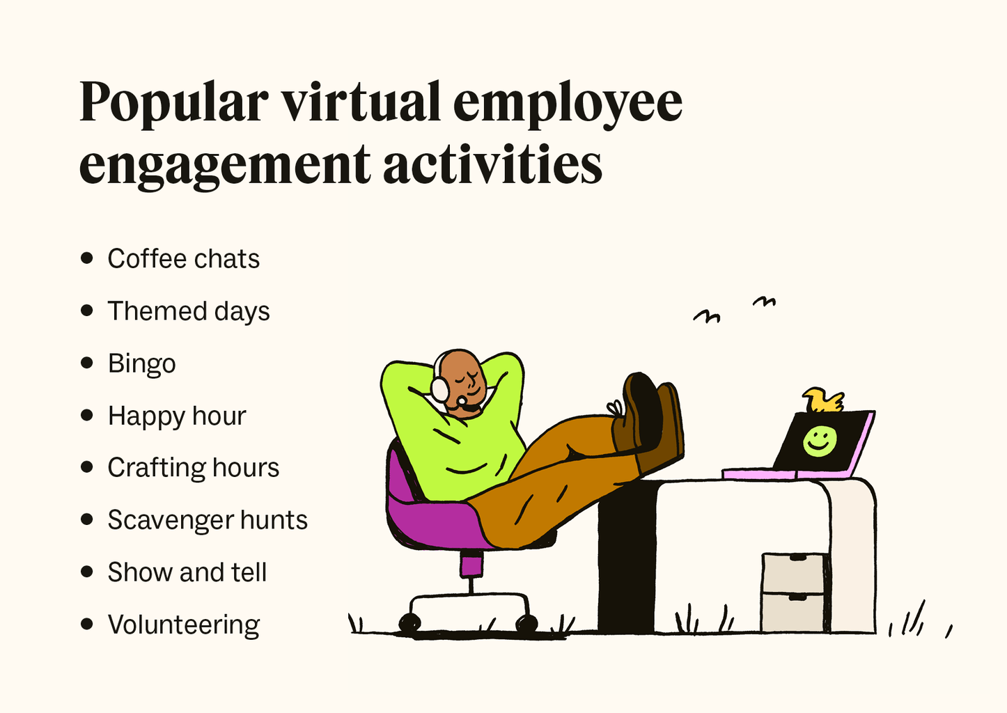 Eight virtual employee engagement activities, including coffee chats, book clubs, happy hour, theme days, bingo, and more.