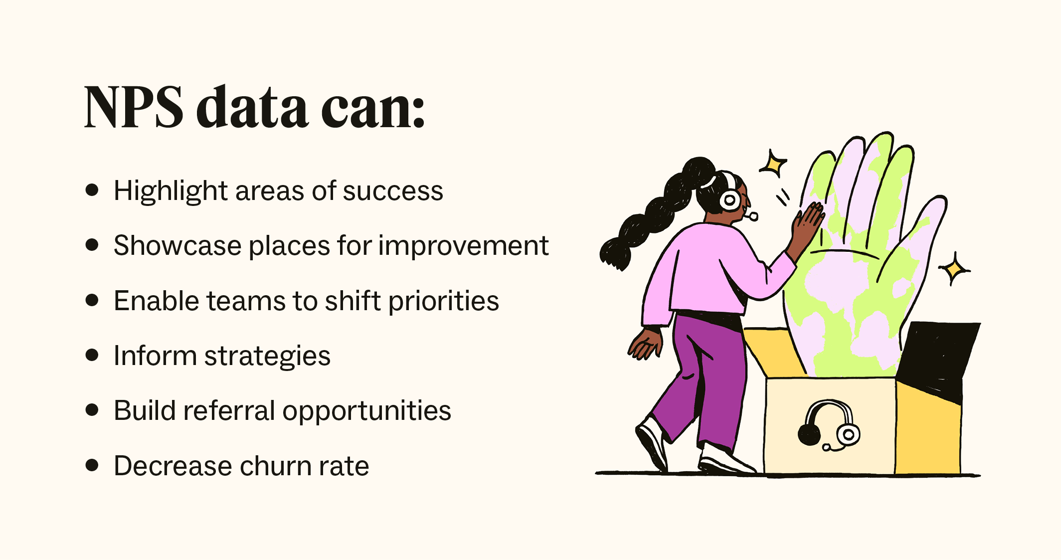 The benefits of NPS scores and the most common ways to use NPS data.