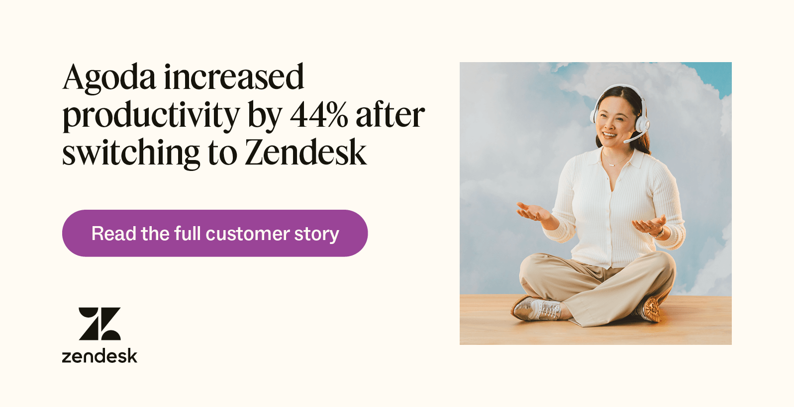 Agoda increased productivity by 44 percent after switching to Zendesk.
