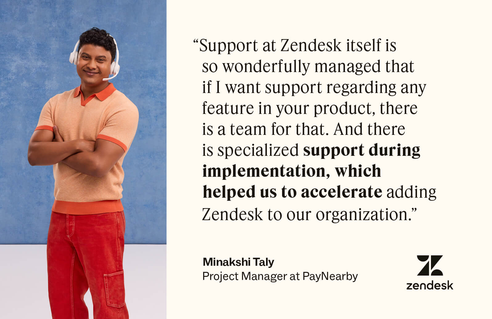 A quote from Minakshi Taly on how Zendesk helps PayNearby.