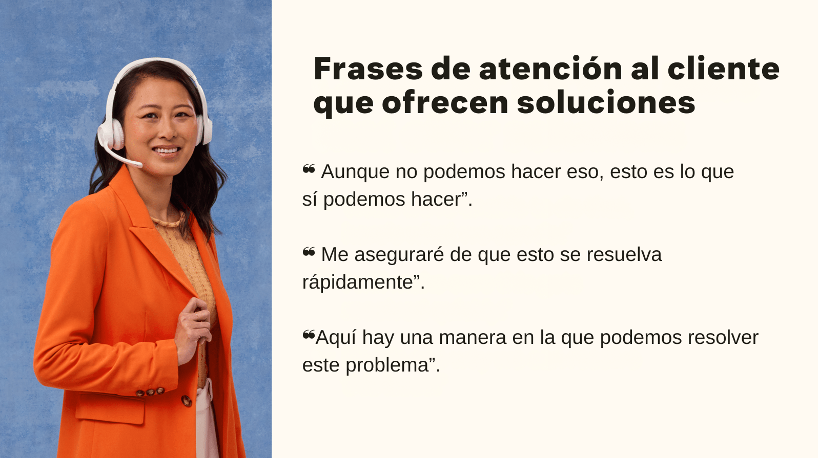 Tres ejemplos de frases de servicio al cliente que ofrecen soluciones