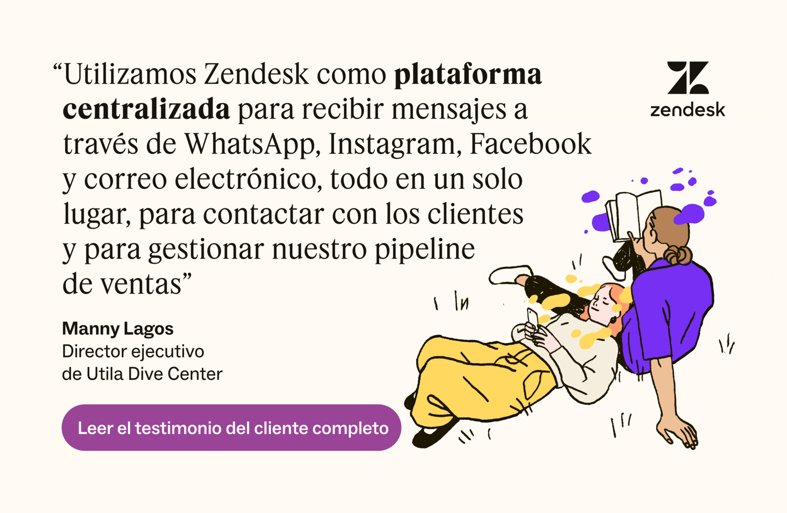 Manny Lagos, de Utila Dive Center, afirma que el equipo utiliza Zendesk “como plataforma centralizada para recibir mensajes... todo en un solo lugar”.